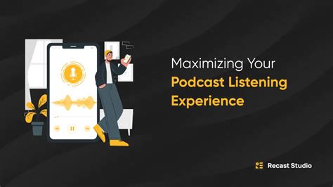 Maximizing Your Listening Experience