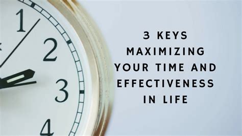 Maximizing Your Time