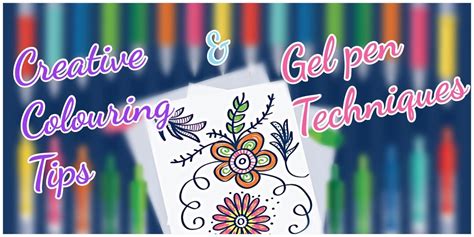 Maximizing the Fun: Creative Colouring Techniques