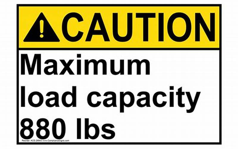 Maximum Load Capacity