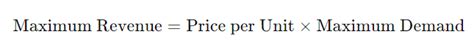 Maximum Revenue Formula