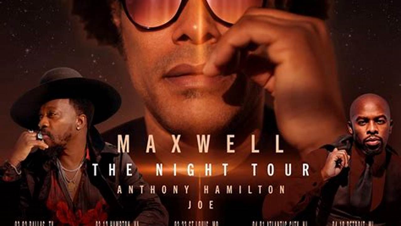 Maxwell Concert Tour Schedule