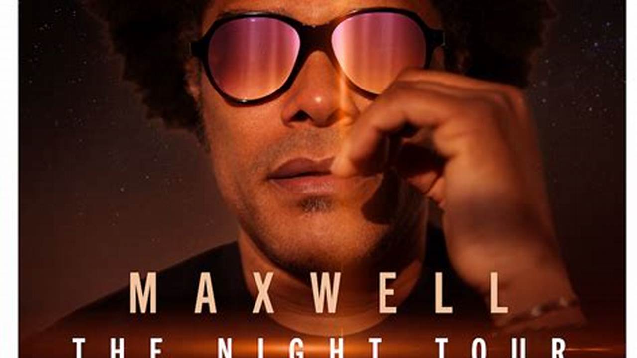 Maxwell Concert Va 2025 Dates