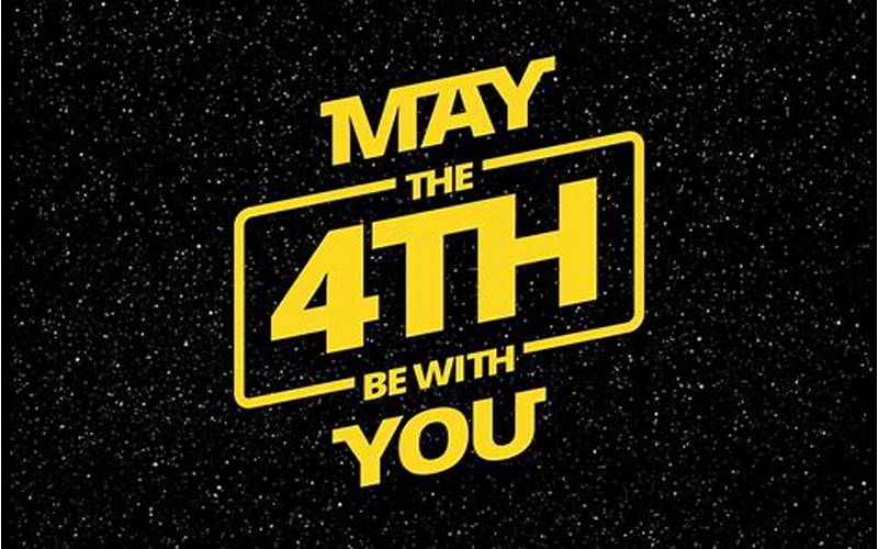 May 4Th Star Wars