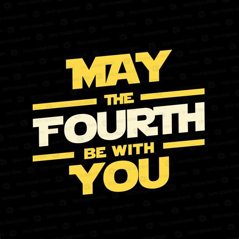 May The 4th Be With You Free Images