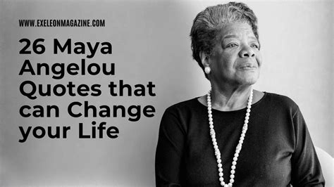 Maya Angelou quotes