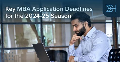 Mba Deadlines For Fall 2024