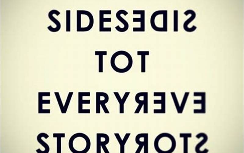 Meaning Behind The Two Sides To Every Story Meme