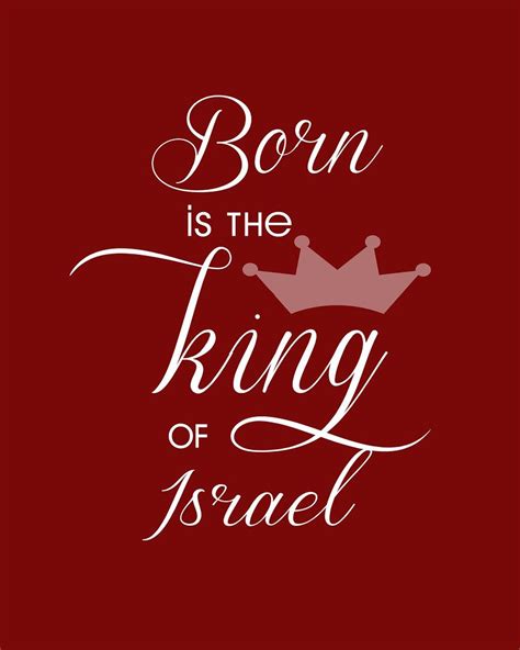 Meaning of Born is The King of Israel