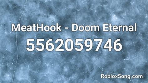 MeatHook - Doom Eternal Roblox ID - Roblox music codes