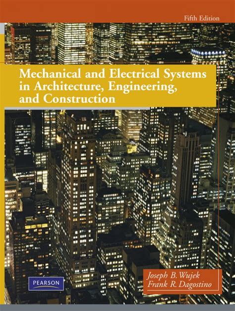 Mechanical And Electrical Systems In Architecture Engineering And Construction