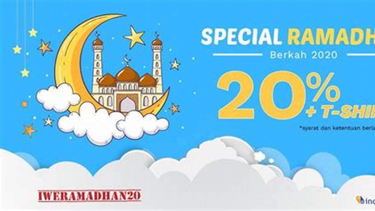 Media Promosi, Ramadhan