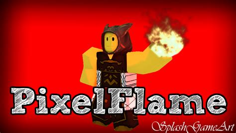 Meet PixelFlame - Roblox