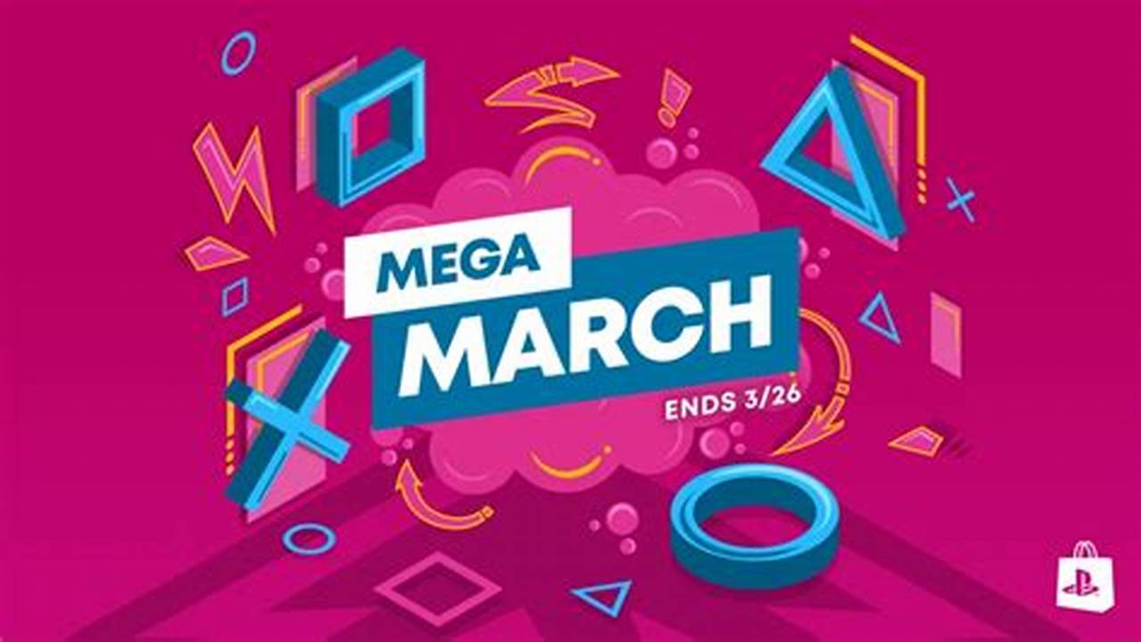 Mega March 28 2025