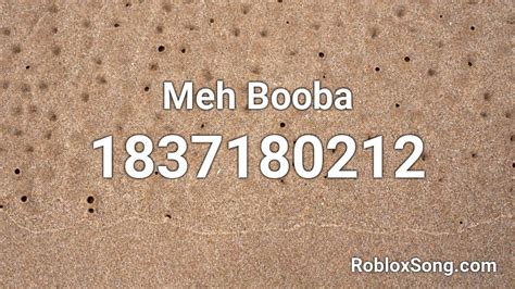 Meh Booba Roblox ID