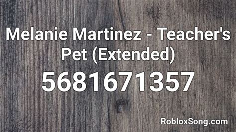 Melanie Martinez - Teacher\'s Pet Roblox ID