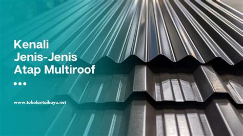 Memahami Atap Multiroof