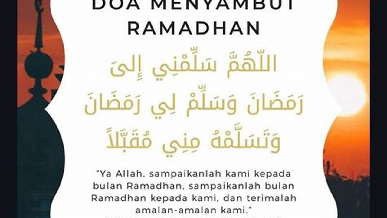 Membaca Doa Menjelang Masuknya Bulan Ramadhan, Ramadhan