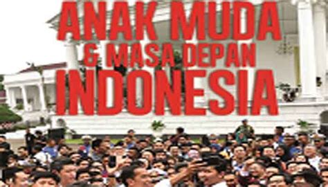 Membangun Masa Depan Indonesia