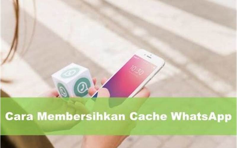 Membersihkan Cache Aplikasi Whatsapp