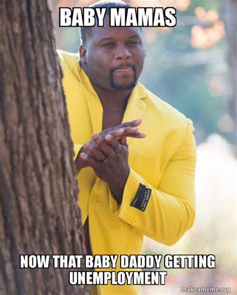 Memes About Baby Mamas