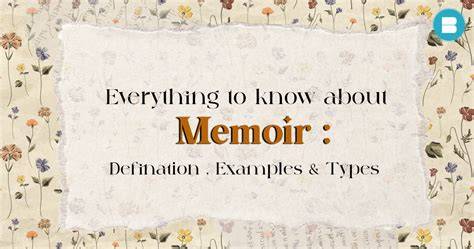 Unraveling the Tapestry of Self: Exploring the Memoir Definition in Literature
