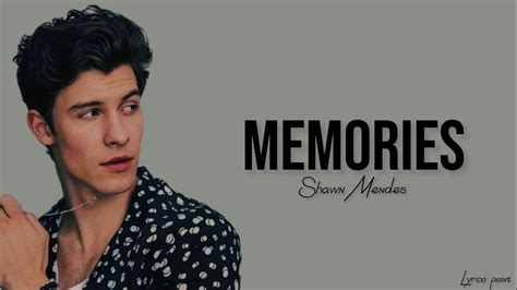 Memories Shawn Mendes Lyrics