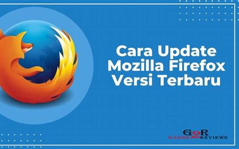 Memperbarui Versi Firefox