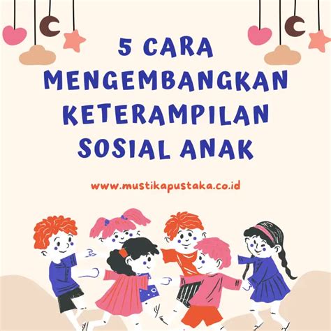 Memperkuat Keterampilan Sosial pada Anak