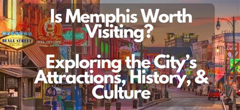 Memphis Worth Visiting