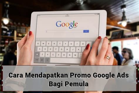 Mendapatkan Credit Ad Google Indonesia