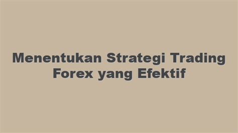 Menentukan Strategi Trading