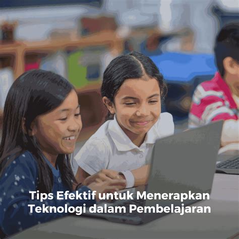 Menerapkan Teknologi dalam Pembelajaran Membaca