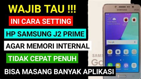 Mengatasi Memori Penuh HP Samsung J2 Prime