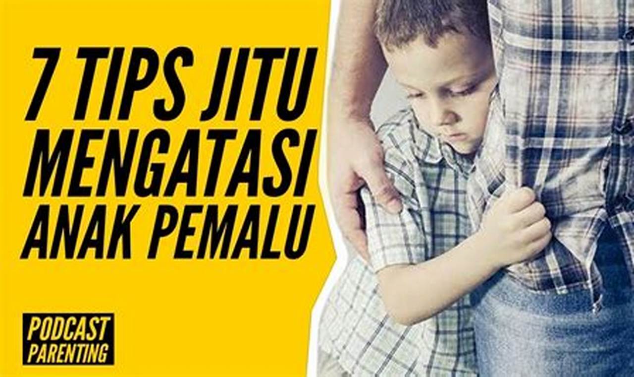Panduan Orang Tua Indonesia: Rahasia Mengatasi Anak Pemalu, Buktikan Sendiri!
