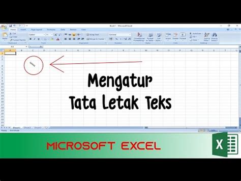 Mengatur Tata Letak Teks di Excel