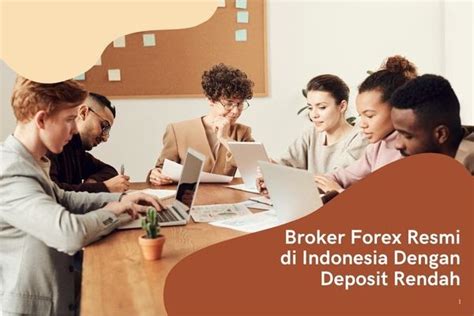 Mengenal Broker Forex Trading dengan Deposit Rendah