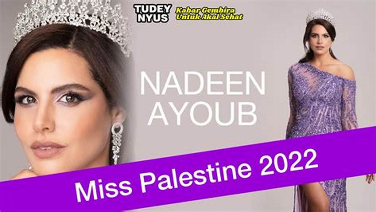 Mengenal Kontes Kecantikan Miss Palestine