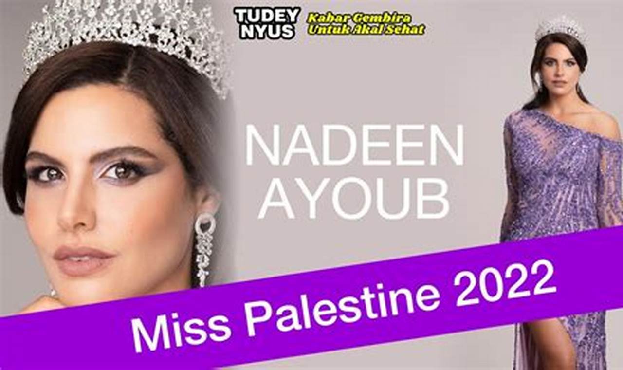 Mengenal Kontes Kecantikan Miss Palestine