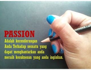 Mengetahui Passion anda