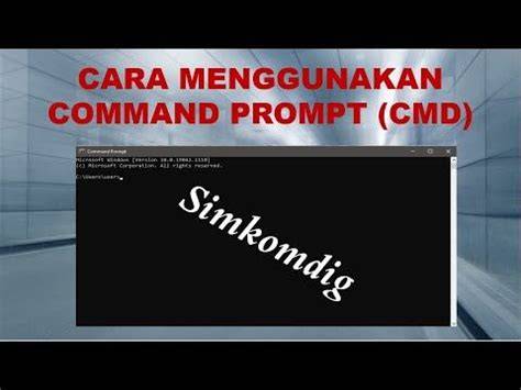 Menggunakan CMD (Command Prompt)