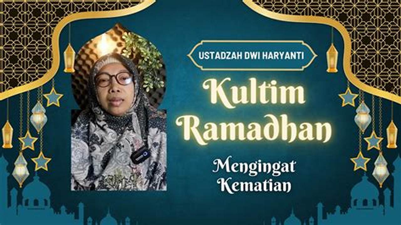 Mengingat Kematian, Ramadhan
