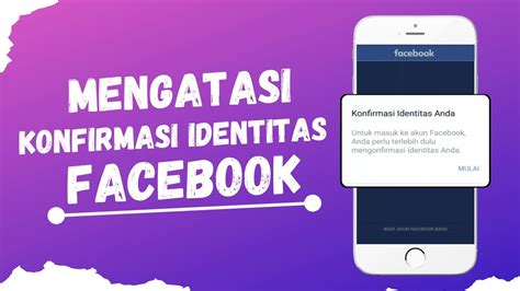 Mengonfirmasi Identitas pada Facebook