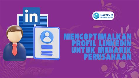 Mengoptimalkan Profil LinkedIn
