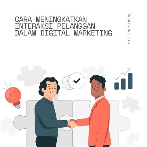 Meningkatkan Interaksi dengan Pelanggan