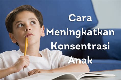 membantu meningkatkan konsentrasi