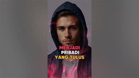 Menjadi Pribadi yang Tulus