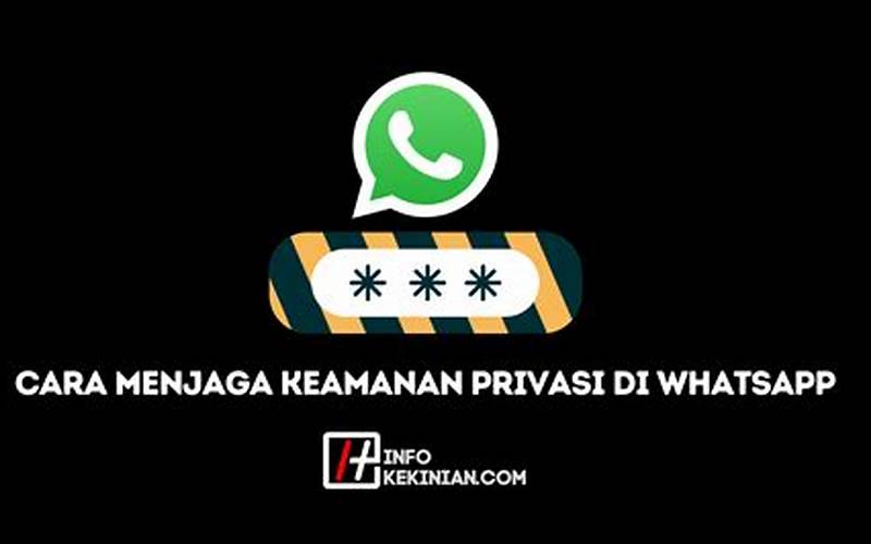 Menjaga Keamanan Whatsapp