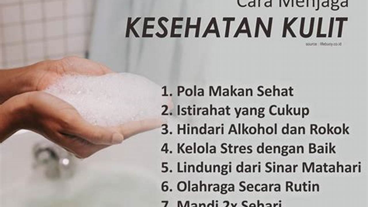 Menjaga Kesehatan Kulit, Manfaat