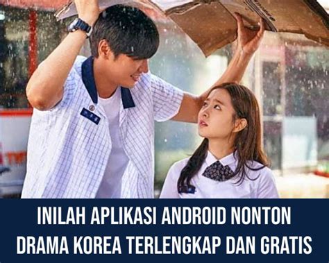 Aplikasi Drama Korea: Menikmati Kebahagiaan Drama Korea di Indonesia
